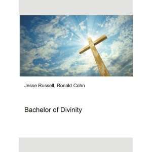  Bachelor of Divinity Ronald Cohn Jesse Russell Books
