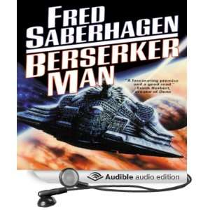  Berserker Man (Audible Audio Edition) Fred Saberhagen 