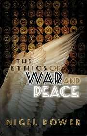   War and Peace, (0745641679), Nigel Dower, Textbooks   