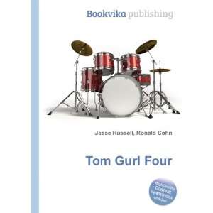  Tom Gurl Four Ronald Cohn Jesse Russell Books