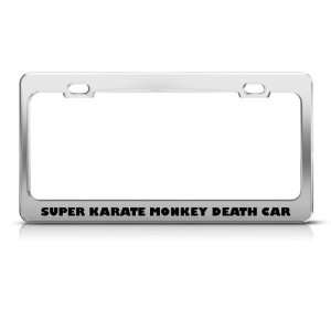 Super Karate Monkey Death Car license plate frame Stainless Metal Tag 