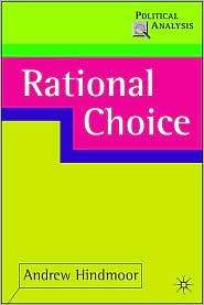 Rational Choice, (1403934223), Andrew Hindmoor, Textbooks   Barnes 