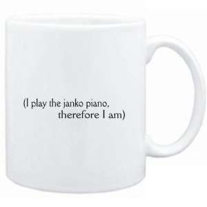  Mug White  i play the Janko Piano, therefore I am 