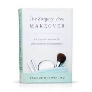   Surgery Free Makeover by Dr. Brandith Irwin