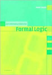   to Formal Logic, (0521008042), Peter Smith, Textbooks   