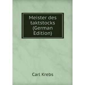   (German Edition) Carl Krebs 9785876699497  Books