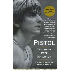    Pistol The Life of Pete Maravich [Paperback] Mark Kriegel Books