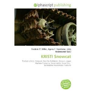  KRISTI Snowcat (9786132677310) Books