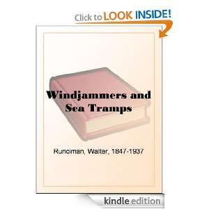 Windjammers and Sea Tramps Walter Runciman  Kindle Store