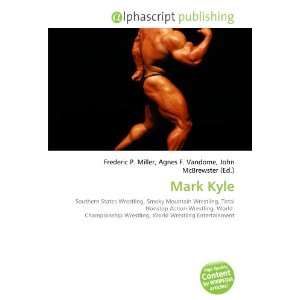  Mark Kyle (9786132908544) Books