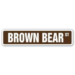 BROWN BEAR Street Sign wildlife bear cave furry gag funny 