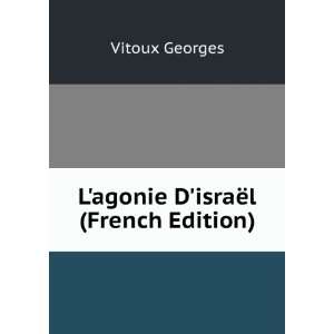  Lagonie DisraÃ«l (French Edition) Vitoux Georges 