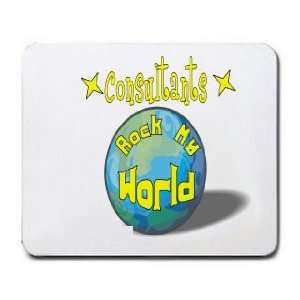  Consultants Rock My World Mousepad