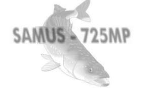   in its class   the modern electrofisher   SAMUS 725MP