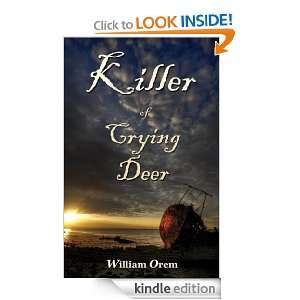  Killer of Crying Deer eBook William Orem Kindle Store