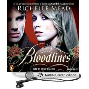  Bloodlines (Audible Audio Edition) Richelle Mead, Emily 