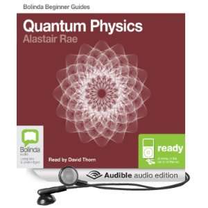  Quantum Physics Bolinda Beginners Guides (Audible Audio 