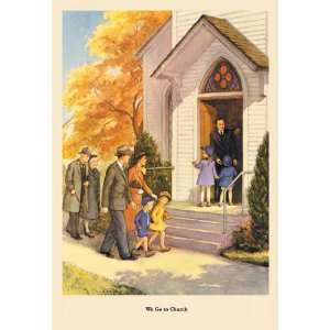  We Go to Church 12x18 Giclee on canvas