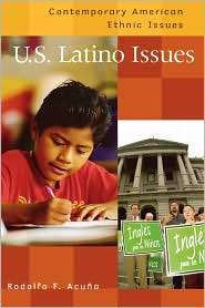 Latino Issues, (0313322112), Rudolfo F. Acuna, Textbooks   Barnes 