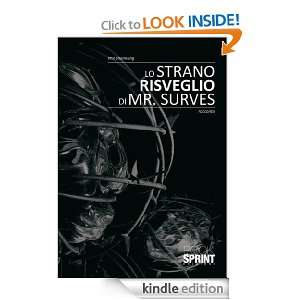 Lo strano risveglio di Mr.Surves (Italian Edition) Phil Shennung 