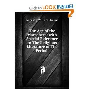 The Age of the Maccabees with Special Reference to The Religious 