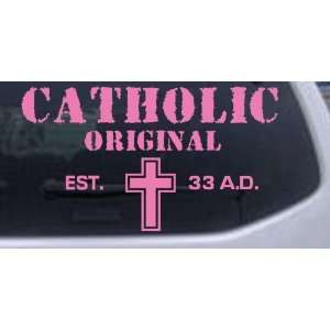 Pink 34in X 19.1in    Catholic Original Est. 33 A.D. Christian Car 