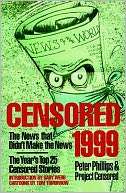Censored 1999 The News That Didnt Make the News, the Years Top 25 