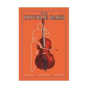  The Double Bass 20x30 poster