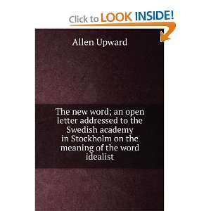  The new word; an open letter addressed to the Swedish 