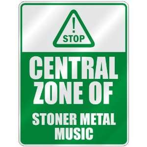   CENTRAL ZONE OF STONER METAL  PARKING SIGN MUSIC