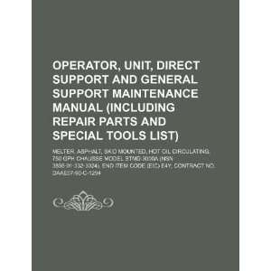   repair parts and special tools list) melter, asphalt (9781234260576