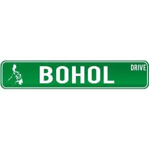  New  Bohol Drive   Sign / Signs  Philippines Street Sign 
