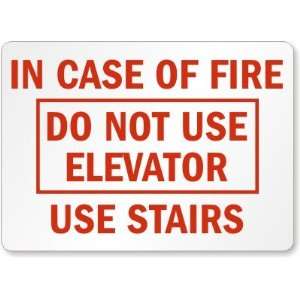  In Case of Fire Do Not Use Elevator Use Stairs Plastic 