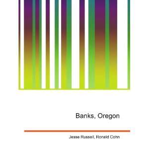  Banks, Oregon Ronald Cohn Jesse Russell Books