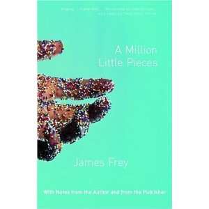   Million Little Pieces (Paperback) James Frey (Author)(Author) Books