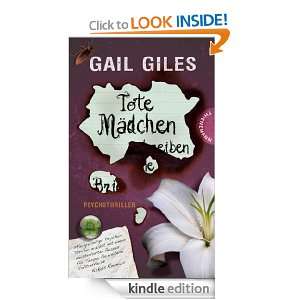 Tote Mädchen schreiben keine Briefe (German Edition) Gail Giles 