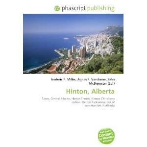  Hinton, Alberta (9786132719058) Books