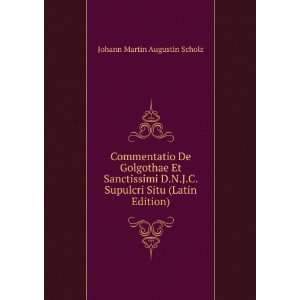  Commentatio De Golgothae Et Sanctissimi D.N.J.C. Supulcri 