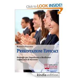 Presentazioni efficaci (Italian Edition) brunoeditore, Roberto 