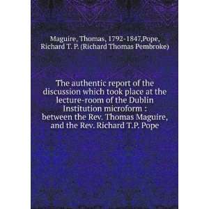   1792 1847,Pope, Richard T. P. (Richard Thomas Pembroke) Maguire Books