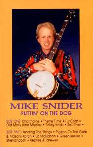 MIKE SNIDER Puttin Dog banjo bluegrass Grand Ole Opry  