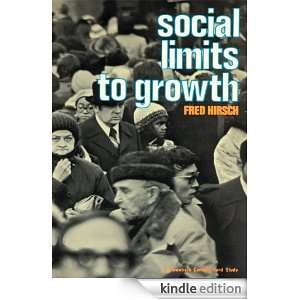 Social Limits to Growth Fred Hirsch  Kindle Store