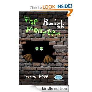 The Brick Monster Harry Pope  Kindle Store