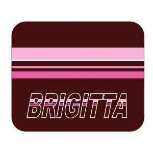    Personalized Name Gift   Brigitta Mouse Pad 