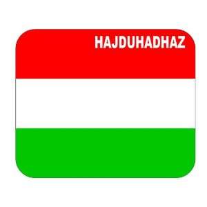  Hungary, Hajduhadhaz Mouse Pad 