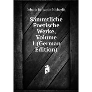   German Edition) Johann Benjamin Michaelis  Books