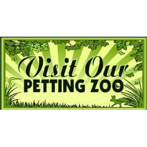    3x6 Vinyl Banner   Farm Visit Our Petting Zoo 