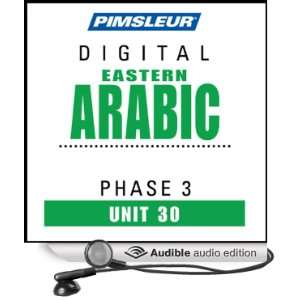 Arabic (East) Phase 3, Unit 30 Learn to Speak and Understand Eastern 