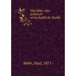   politisch wirtschaftliche Studie Paul, 1871  Mohr  Books
