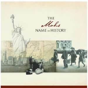  The Mohs Name in History Ancestry Books